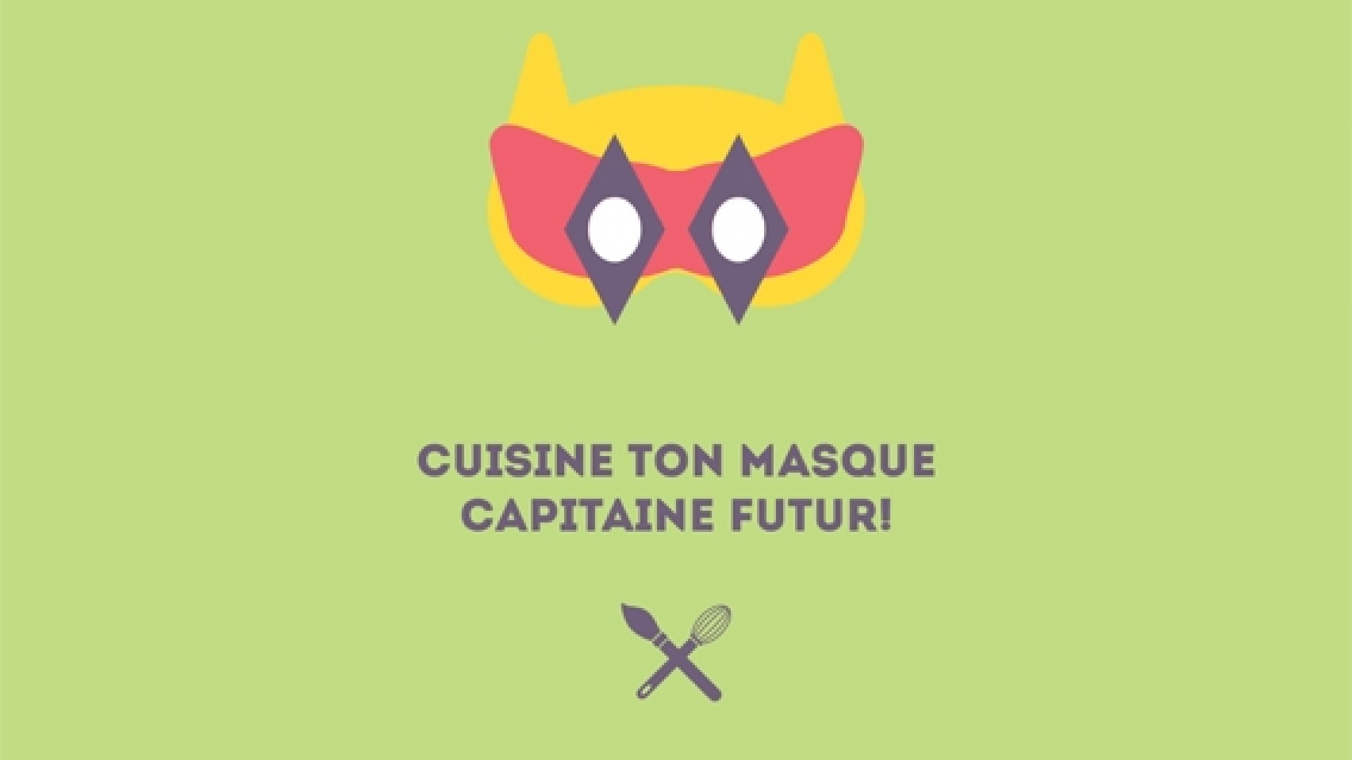 Fabrique ton masque Capitaine Futur à manger