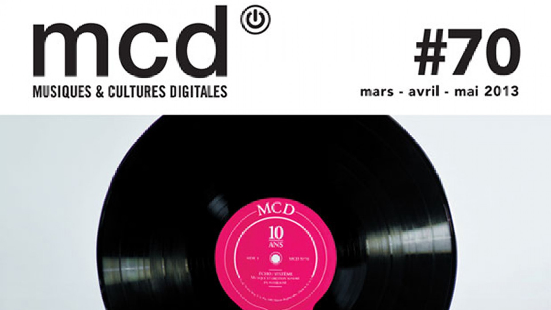 MCD fête ses dix ans