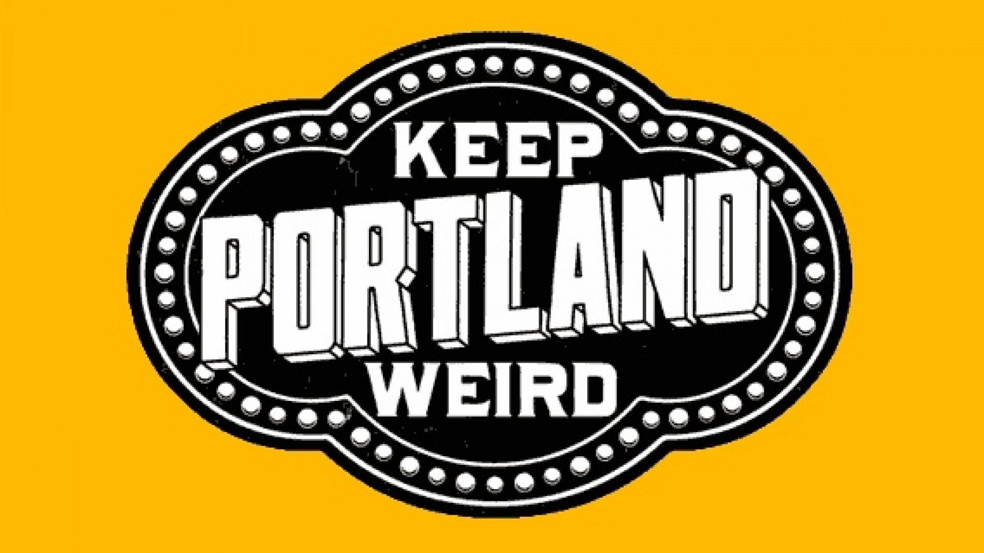 Keep Portland Weird