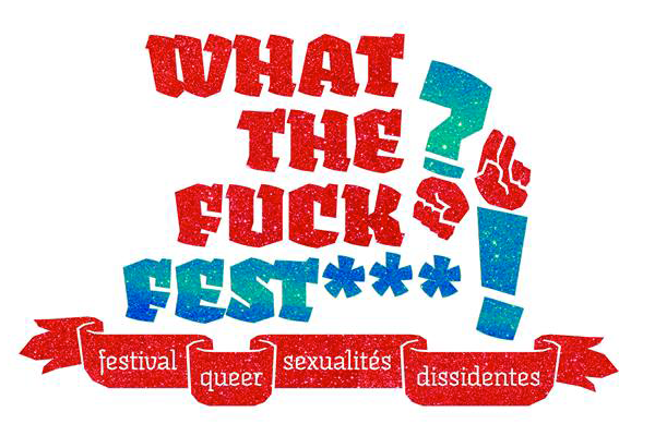 What The Fuck? Fest***!