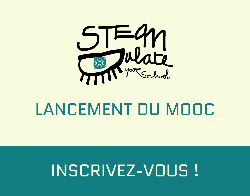 STEAMulate your school! Lancement du MOOC