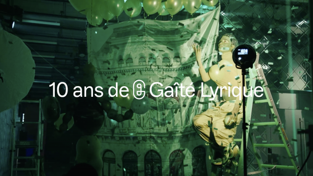 10 ans de Gaîté Lyrique