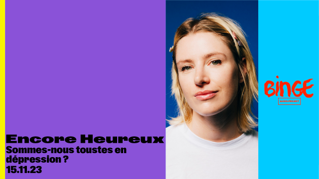 Encore Heureux • Sommes-nous toustes en dépression&nbsp;?