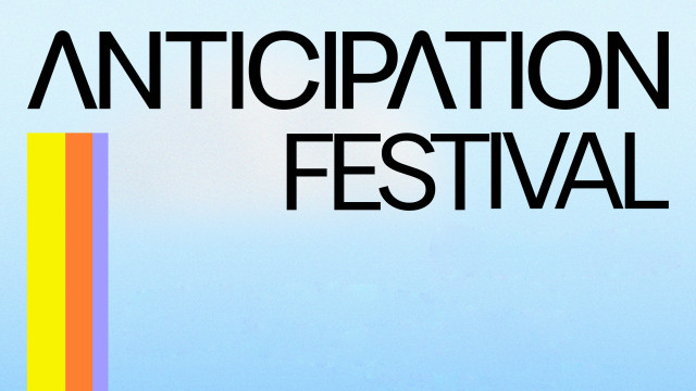 ANTICIPATION FESTIVAL • Dimanche