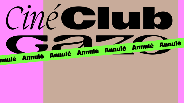 [ANNULÉ] Ciné-club Gaze